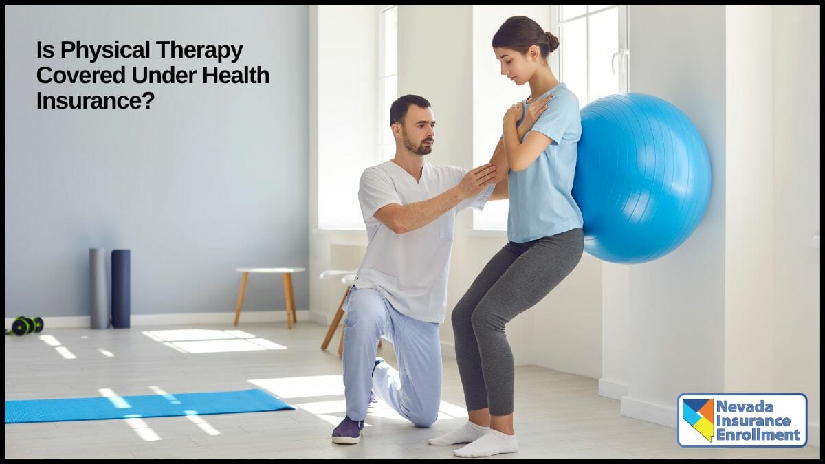 Is Physical Therapy Covered Under Health Insurance