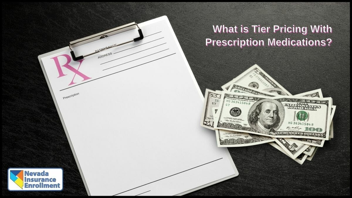 What is Tier Pricing With Prescription Medications