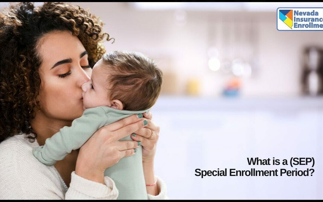 What is a Special Enrollment Period?