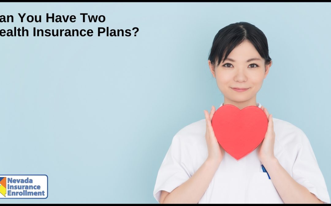 Can You Have Two Health Plans?