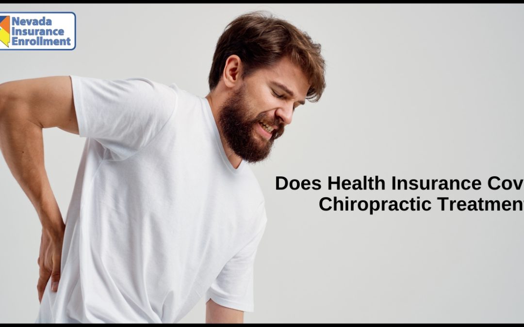 Does Health Insurance Cover Chiropractic Treatment?