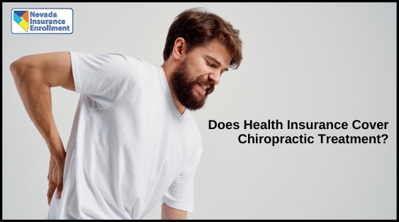 Does Health Insurance Cover Chiropractic Treatment?