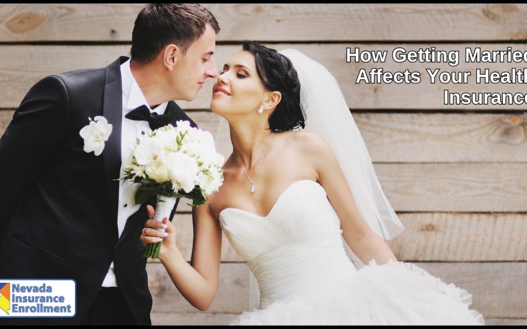 How Getting Married Affects Your Health Insurance