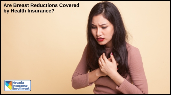 Are Breast Reductions Covered By Health Insurance?