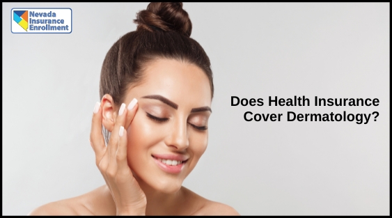 Does Health Insurance Cover Dermatology?