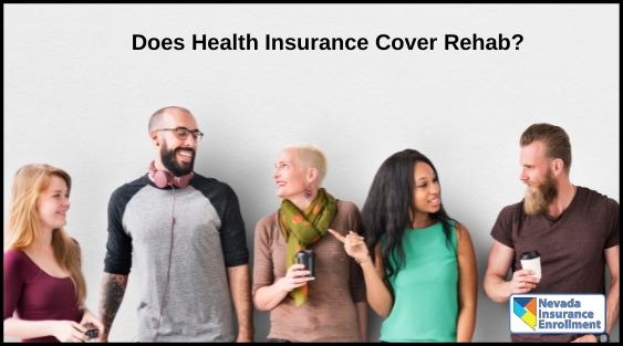 Does Health Insurance Cover Drug Rehab?