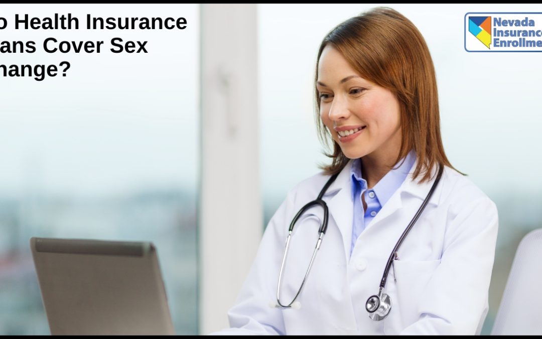 Does Health Insurance Cover Sex Change?