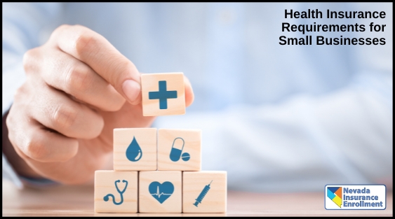 Health Insurance Requirements For Small Businesses