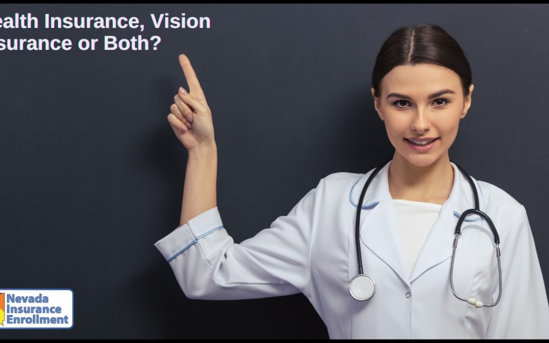 Health Insurance, Vision Insurance or Both?