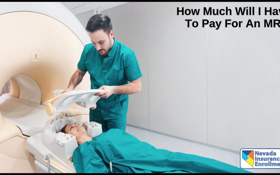 How Much Will I Have to Pay For an MRI?