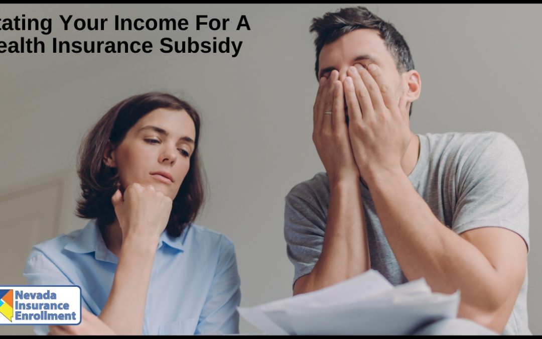 Stating Your Income For Health Insurance Subsidy