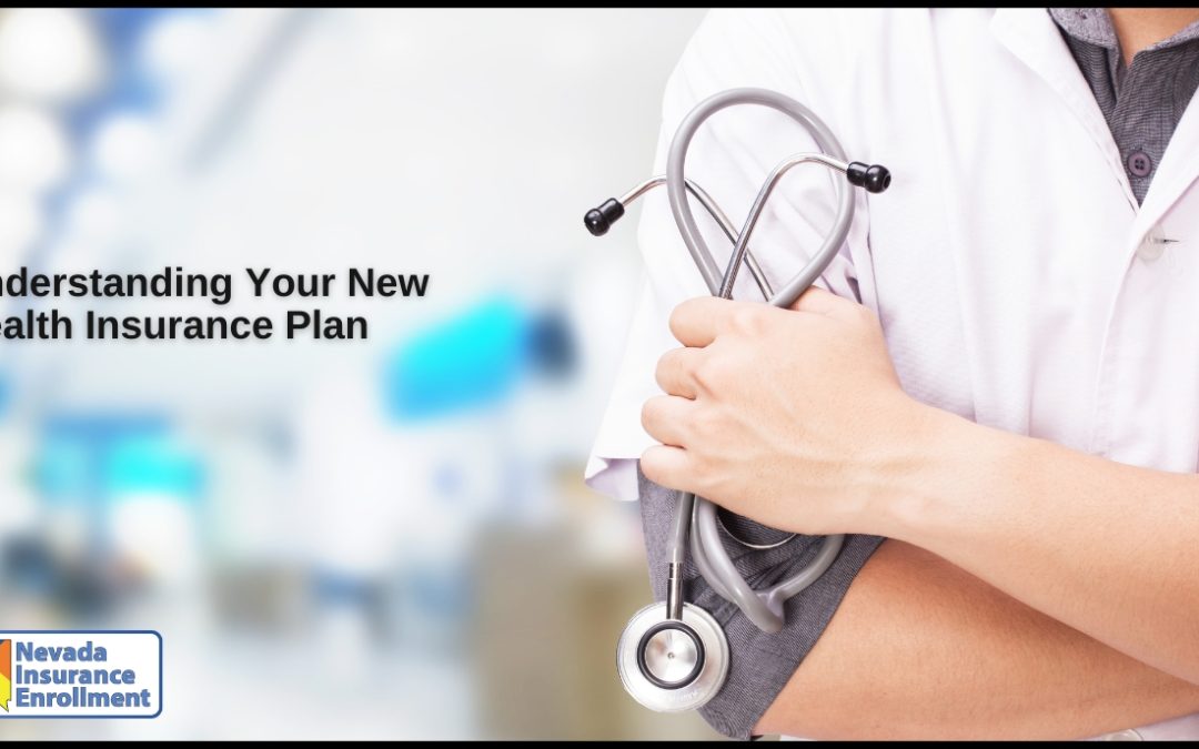 Understanding Your New Health Insurance Plan