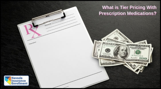 What is Tier Pricing With Prescription Medications?