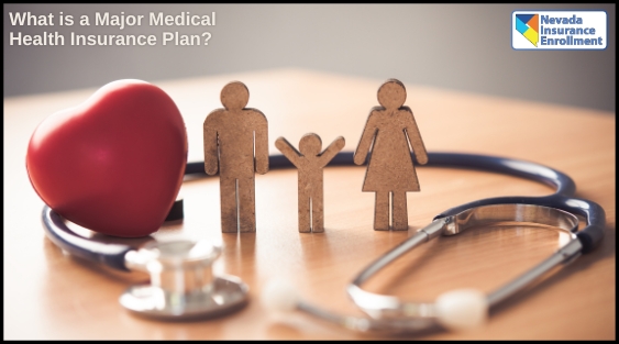 What is a Major Medical Health Insurance Plan?