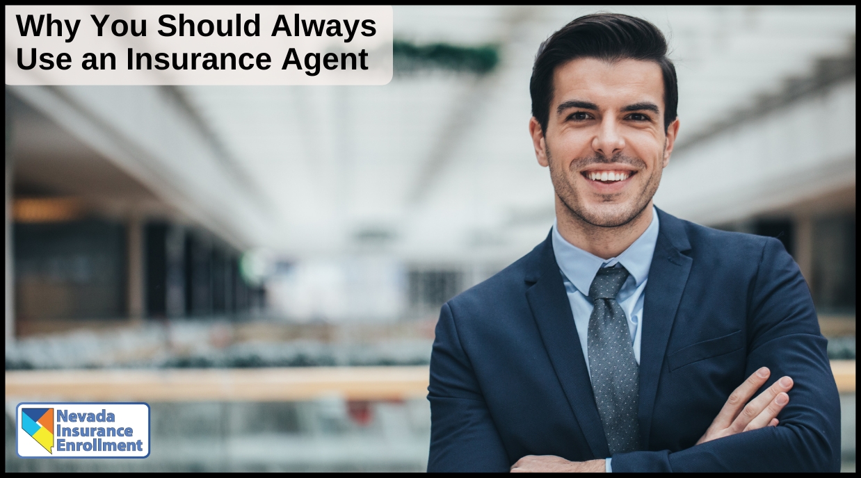 Why You Should Always Use an Insurance Agent